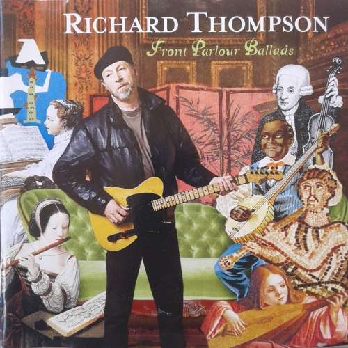 Richard Thompson - Front Parlour Ballads (2005)
