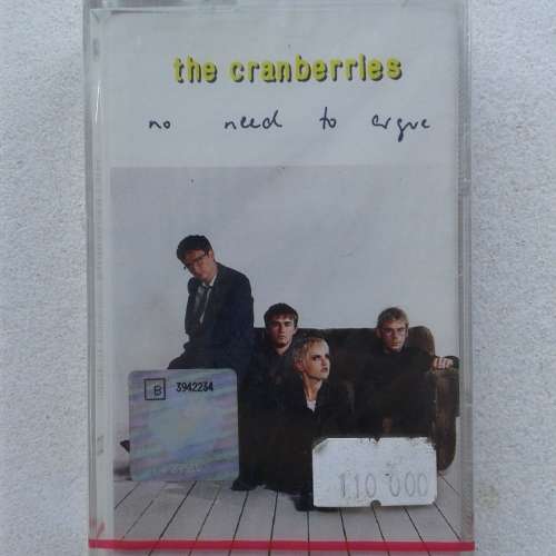 The Cranberries - No Need To Argue [Import] (CASSETTE)  *NEW, sealed.