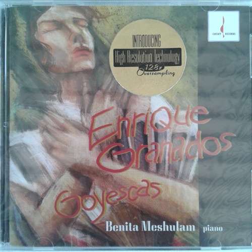 Enrique Granados / Benita Meshulam - Goyescas (1995)