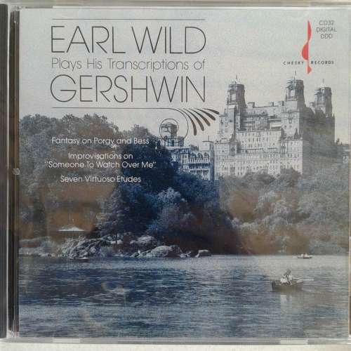 Earl Wild / George Gershwin - Plays His Transcriptions Of Gerhswin (1989)