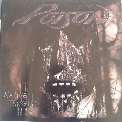 Poison - Native Tongue (1993)