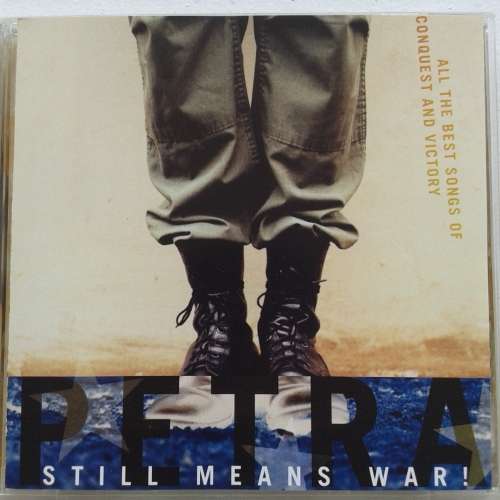 Petra - Still Means War! (All The Best Songs Of Conquest And Victory) (2002)