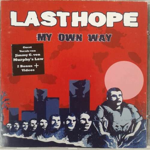 Last Hope - My Own Way (2003)    *Hardcore    [P]