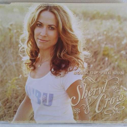 Sheryl Crow - Soak Up The Sun [Import CD single] (2002)