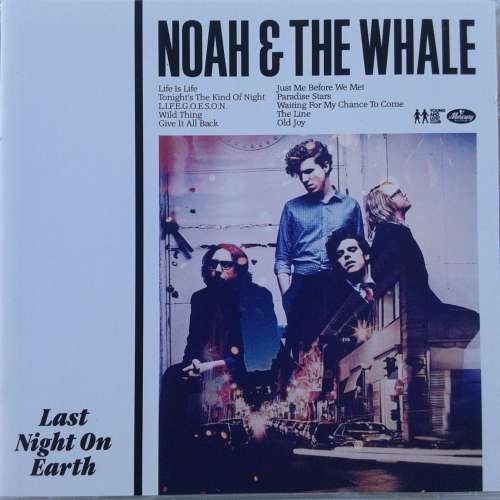 Noah & The Whale - Last Night On Earth (2011)