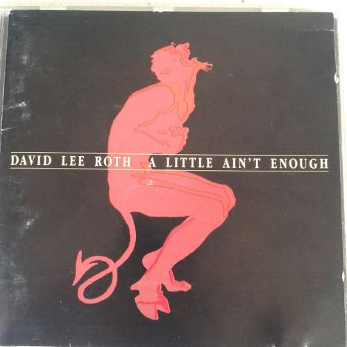 David Lee Roth - A Little Ain`t Enough [Import] (1991)