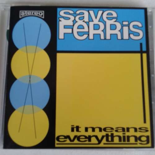 Save Ferris - It Means Everything (1997)  *Punk/Ska  [P]