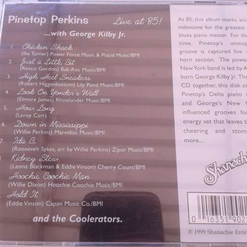 Pinetop Perkins With George Kilby Jr. And The Coolerators - Live At 85! (1999)