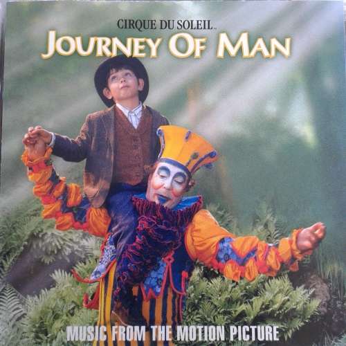 Cirque Du Soleil - Journey Of Man (Music From The Motion Picture) (1999)