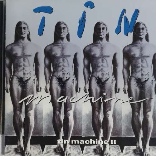 Tin Machine (David Bowie) - Tin Machine II (1991)
