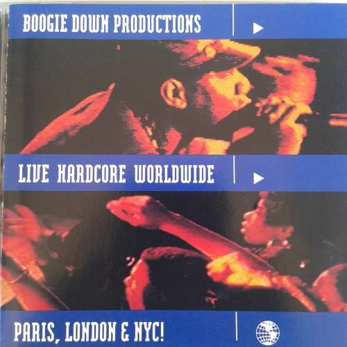 Boogie Down Productions (B.D.P.) - Live Hardcore World Wide (1991)