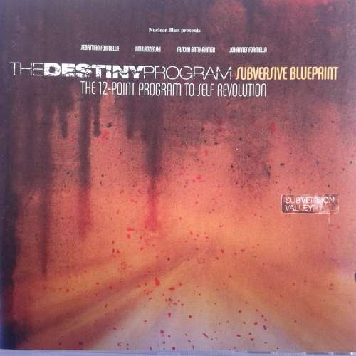 The Destiny Program - Subversive Blueprint. The 12-Point Program To Self Revolution (2007)
