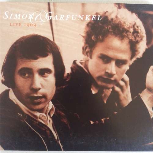 Simon & Garfunkel - Live 1969 (2008)