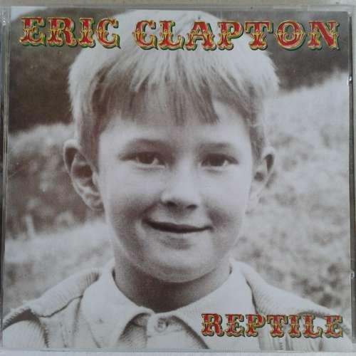 Eric Clapton - Reptile (2001)