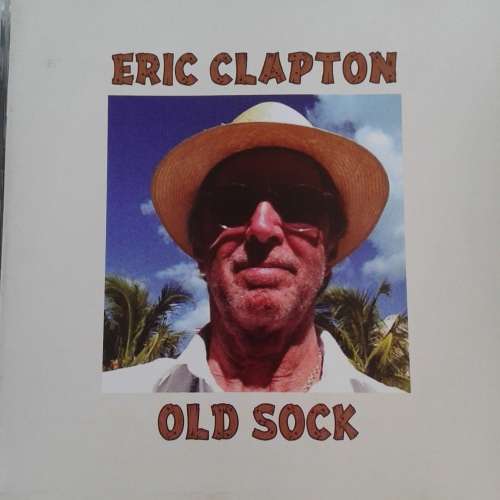 Eric Clapton - Old Sock (2013)