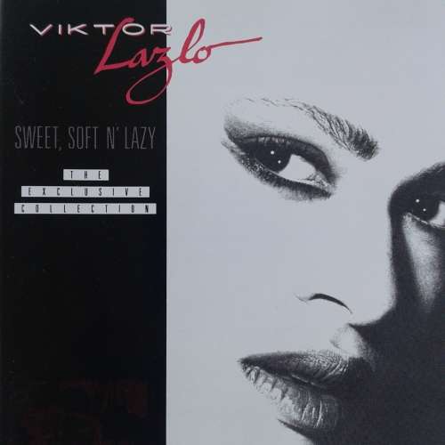Viktor Lazlo - Sweet, Soft N` Lazy: The Exclusive Collection [Import] (1990)