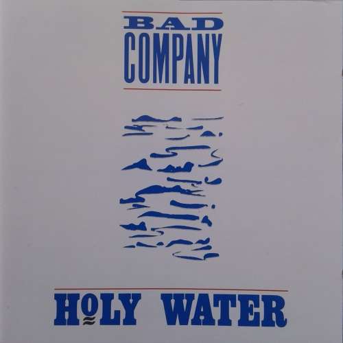 Bad Company - Holy Water [Import CD] (1990)