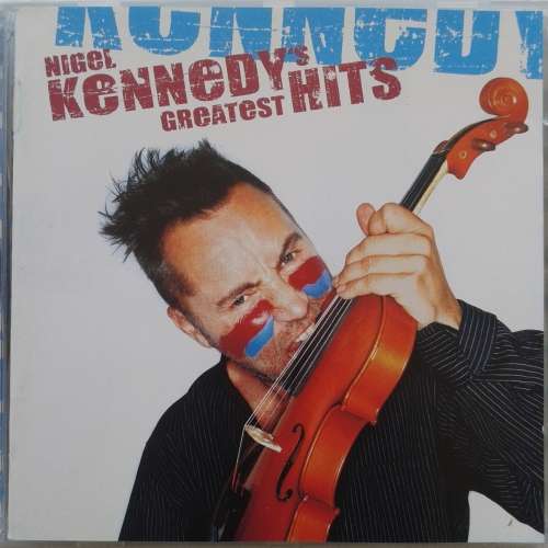 Nigel Kennedy - Nigel Kennedy`s Greatest Hits (2002)