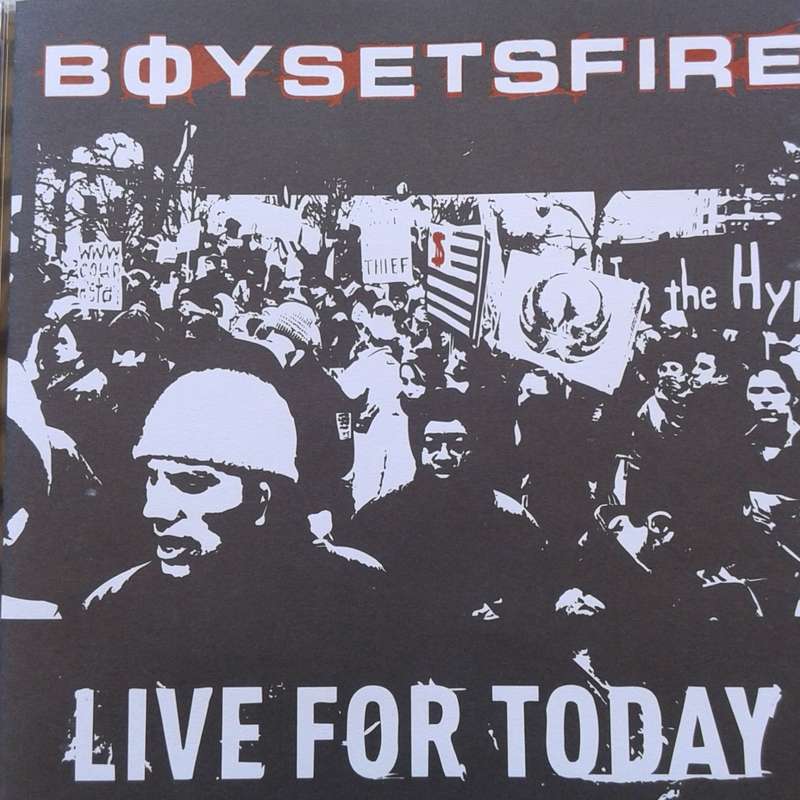 Boysetsfire - Live For Today (2002)  [HC]