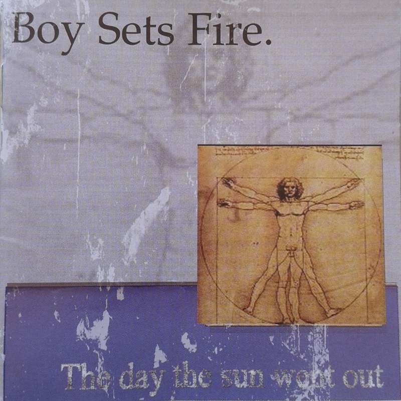 Boysetsfire - The Day The Sun Went Out (2005)  [HC]