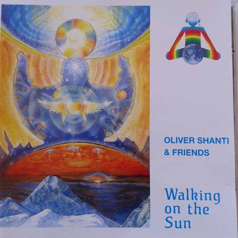 Oliver Shanti & Friends - Walking On The Sun (1989)