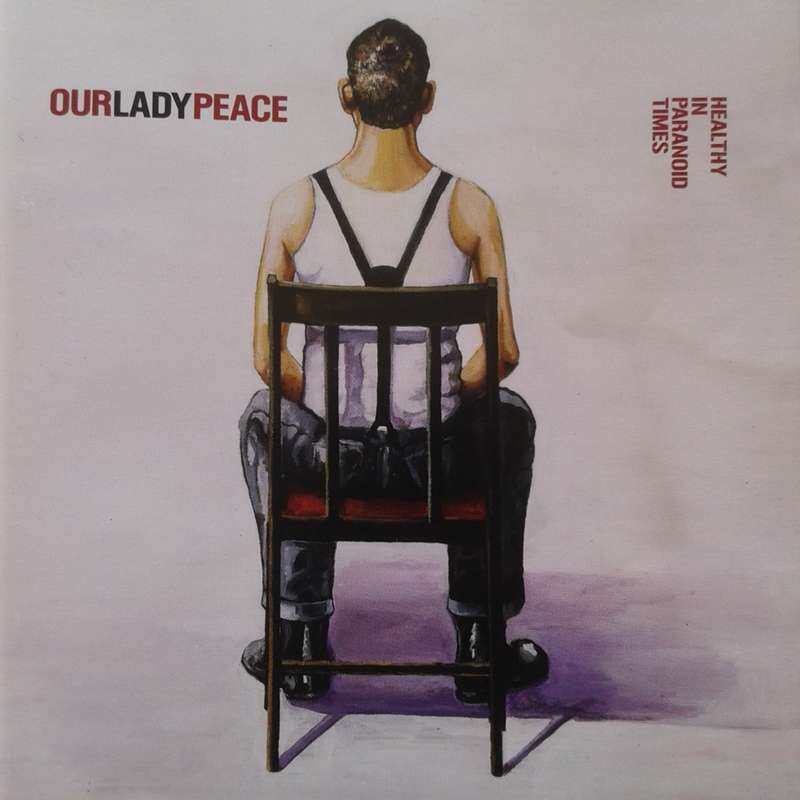 Our Lady Peace - Healthy In Paranoid Times (2005)