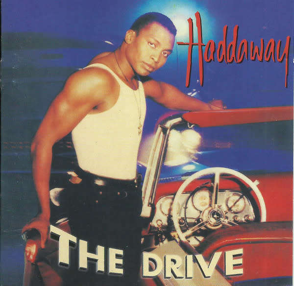 Haddaway - The Drive (1995)