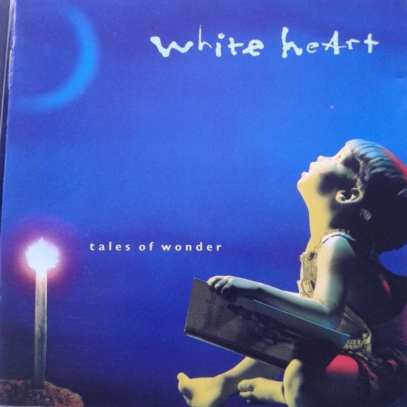 White Heart - Tales Of Wonder (1992)