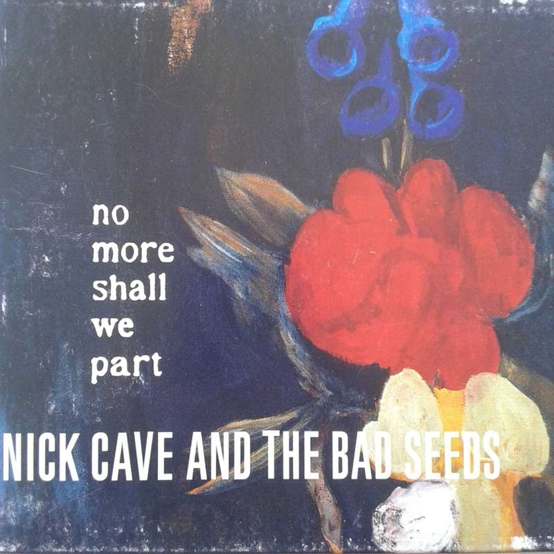Nick Cave & The Bad Seeds - No More Shall We Part (2001)