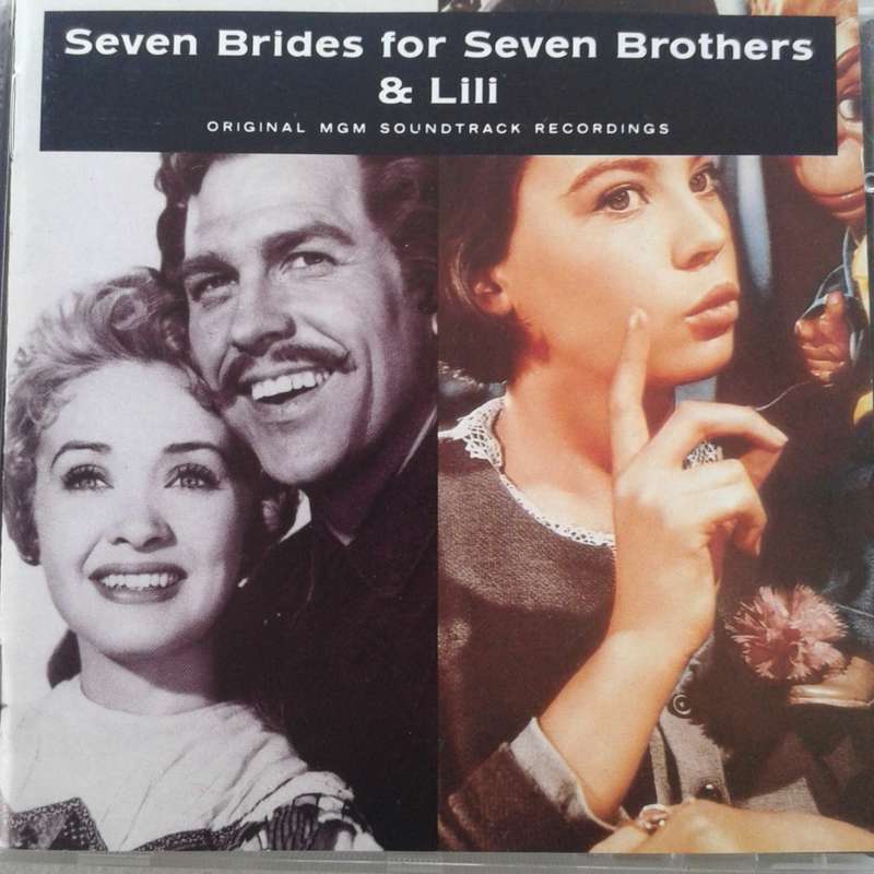 Seven Brides For Seven Brothers & Lili (Original MGM Soundtrack Recordings)  (1954/1989) MONO