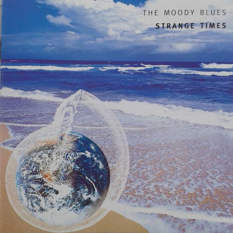 The Moody Blues - Strange Times (1999)