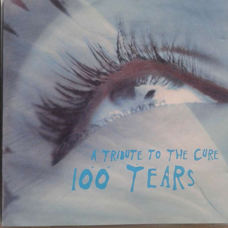 A Tribute To The Cure: 100 Tears - Various Artists (CD)