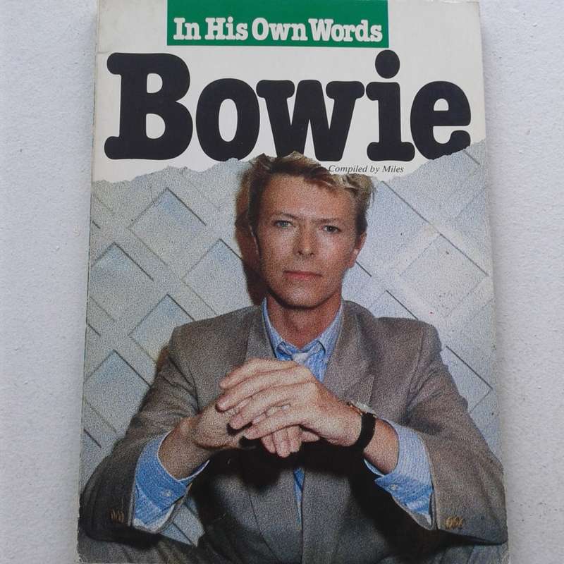 In His Own Words - Bowie (Compiled by Miles) (Softcover)