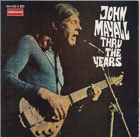 John Mayall - Thru The Years (1971)