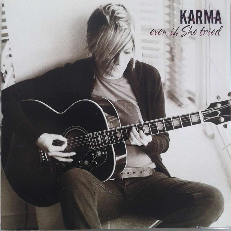 Karma - Even If She Tried (2008)   [D]