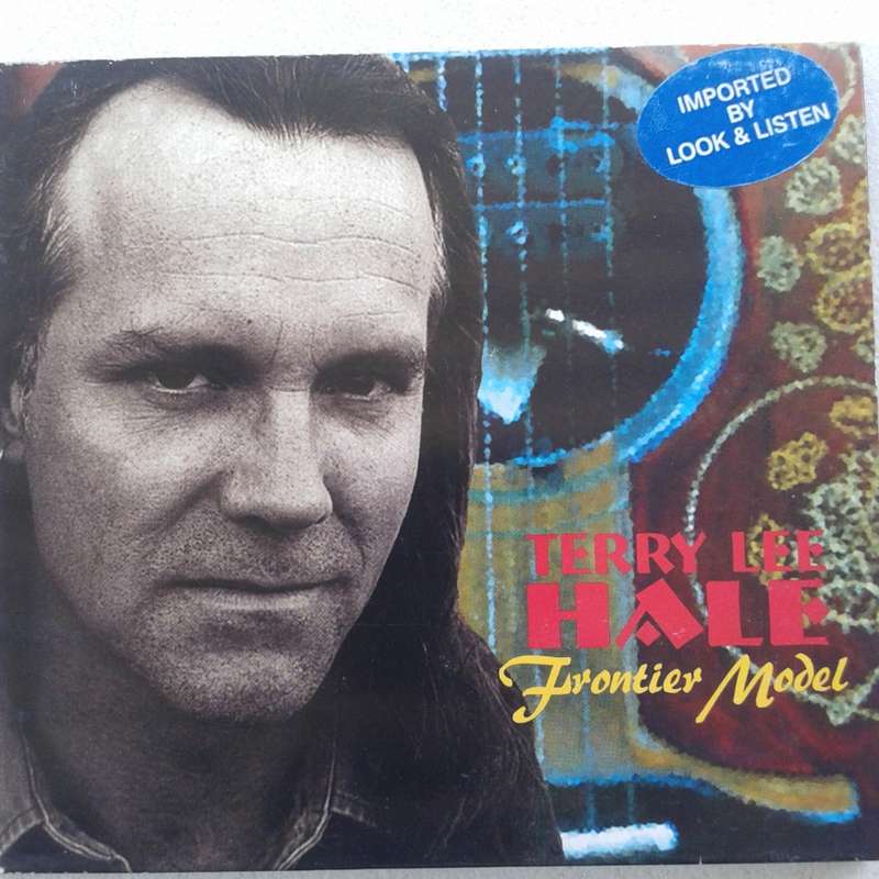 Terry Lee Hale - Frontier Model (1994)   *Country/Folk/Rock