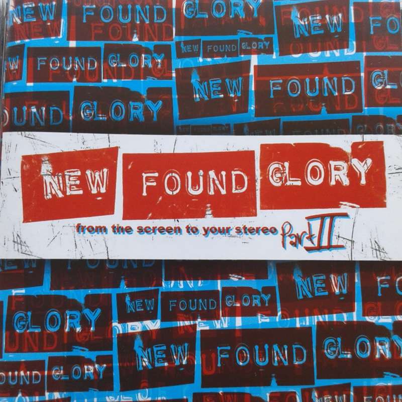 New Found Glory - From The Screen To Your Stereo Part II (2007)  [P]