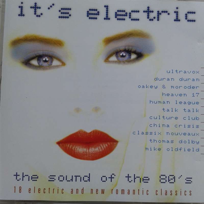 It`s Electric: The Sound Of The 80`s - Various Artists (1999)