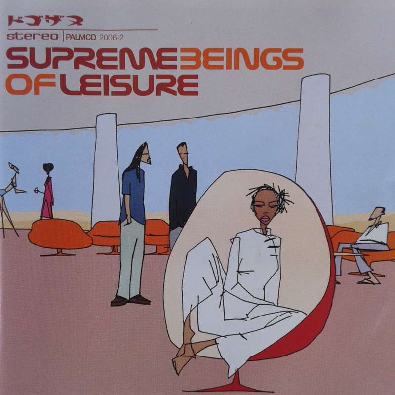 Supreme Beings Of Leisure - Supreme Beings Of Leisure (2000)   *Trip-Hop/Downtempo