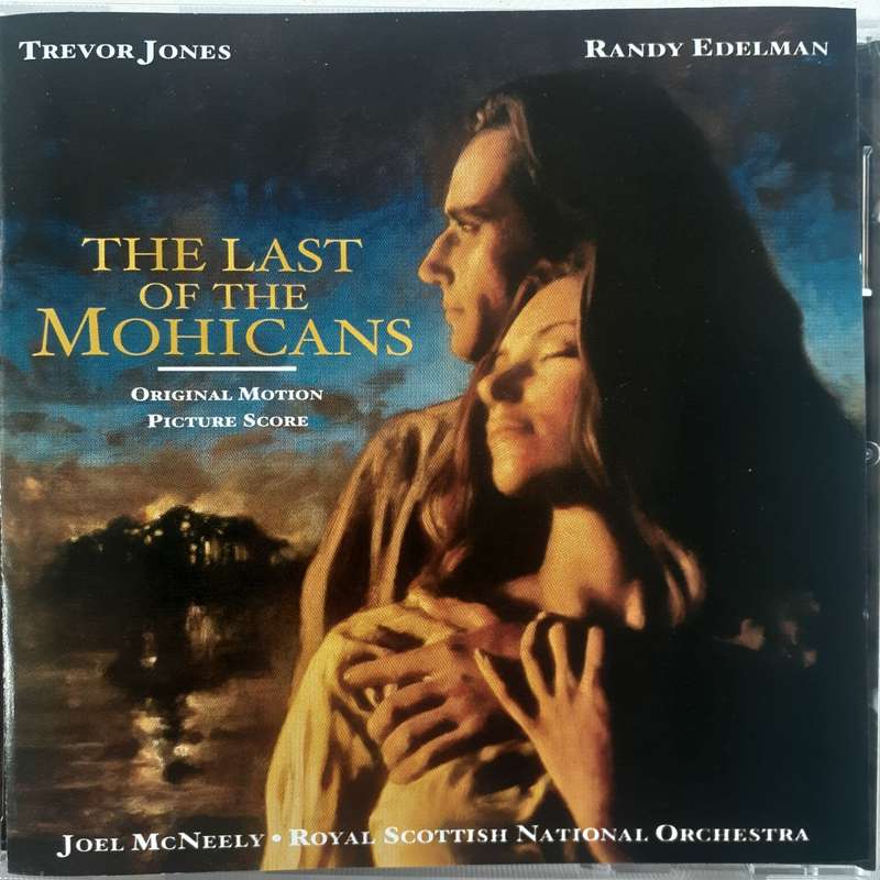 The Last Of The Mohicans (Original Motion Picture Score) (2000)