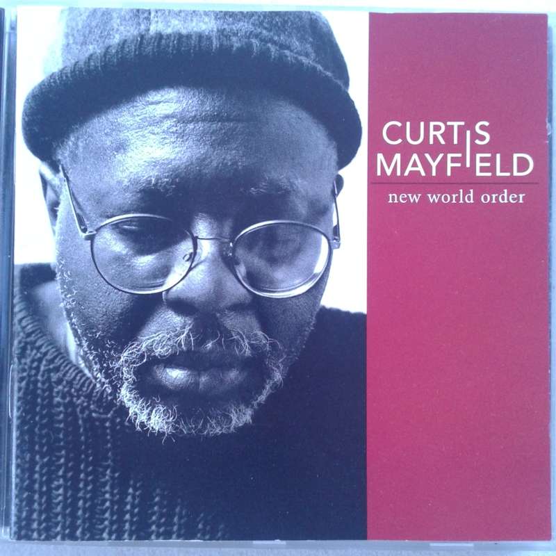 Curtis Mayfield - New World Order (1996)   [R]