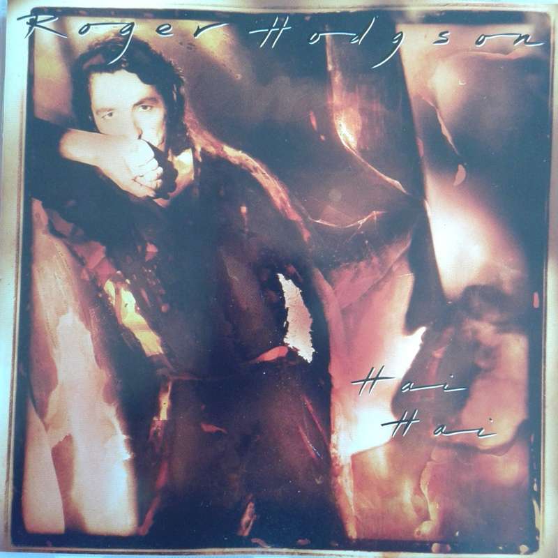 Roger Hodgson - Hai Hai [Import] (1987)