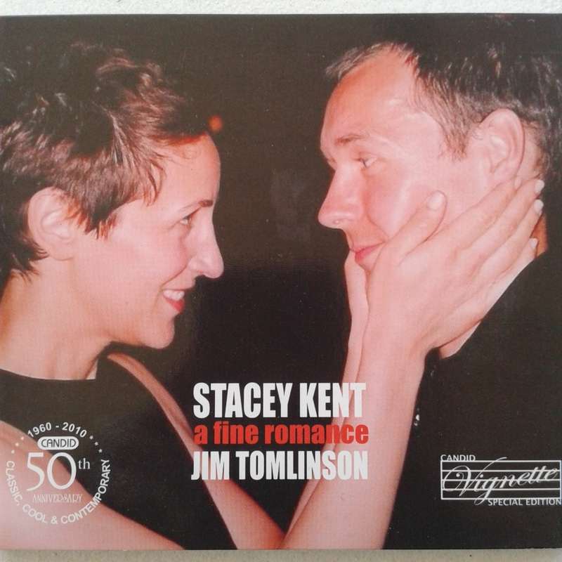Stacey Kent / Jim Tomlinson - A Fine Romance (2010)