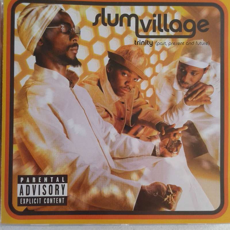 Slum Village - Trinity (Past, Present And Future) (2002)