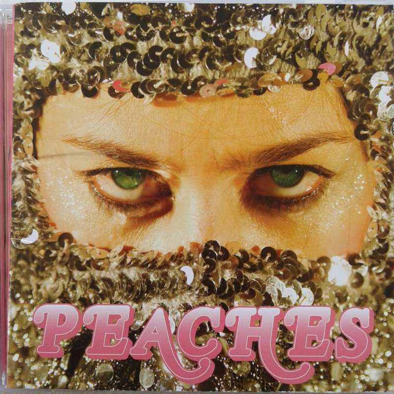 Peaches - Impeach My Bush (CD - 2006)