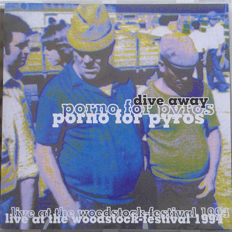 P0rno For Pyros - Dive Away [Live] (CD - 1994)