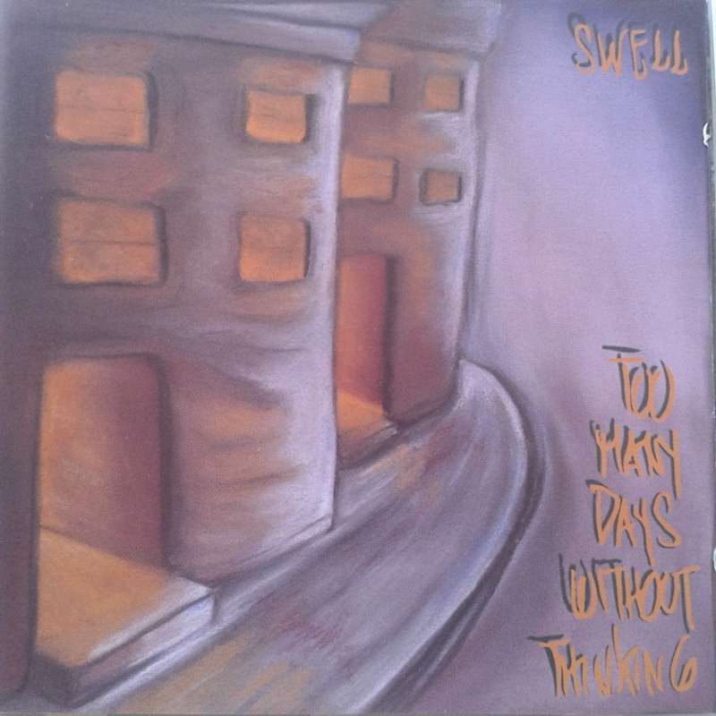 Swell - Too Many Days Without Thinking [UK Import CD] (1997)
