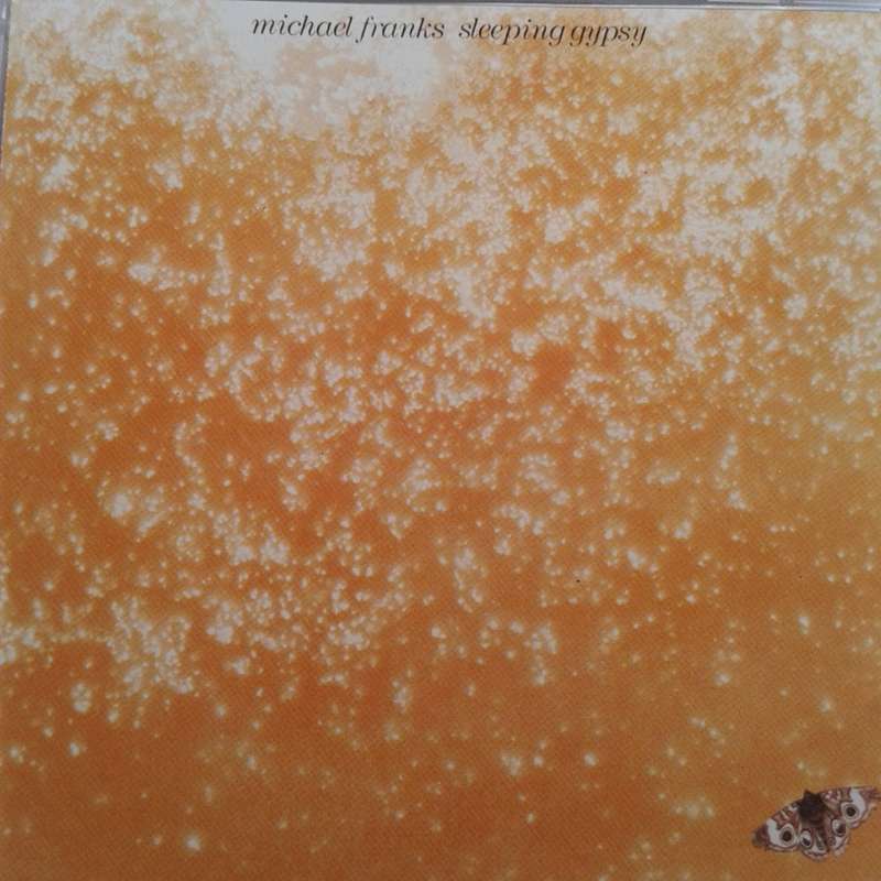 Michael Franks - Sleeping Gypsy (1977)
