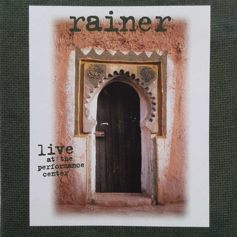 Rainer - Live At The Performance Center [Import CD] (2001)