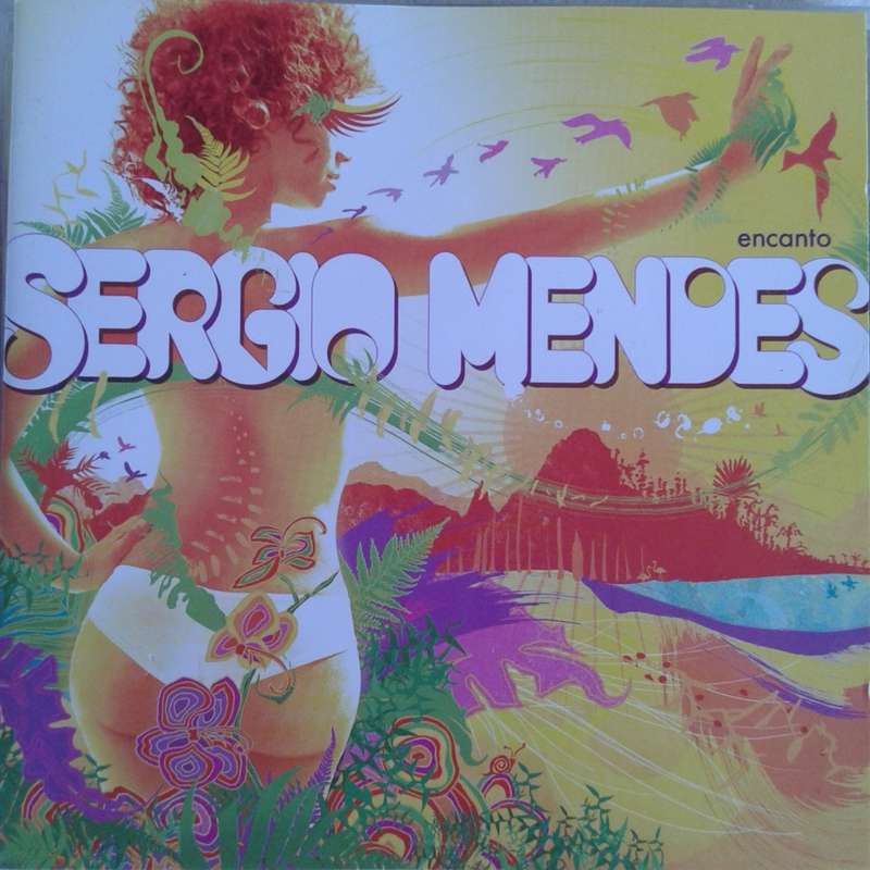 Sergio Mendes - Encanto (2008)       *Afro-Cuban/Bossa/Latin